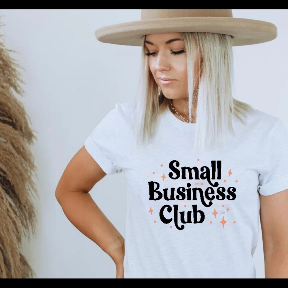 Small business club t shirt